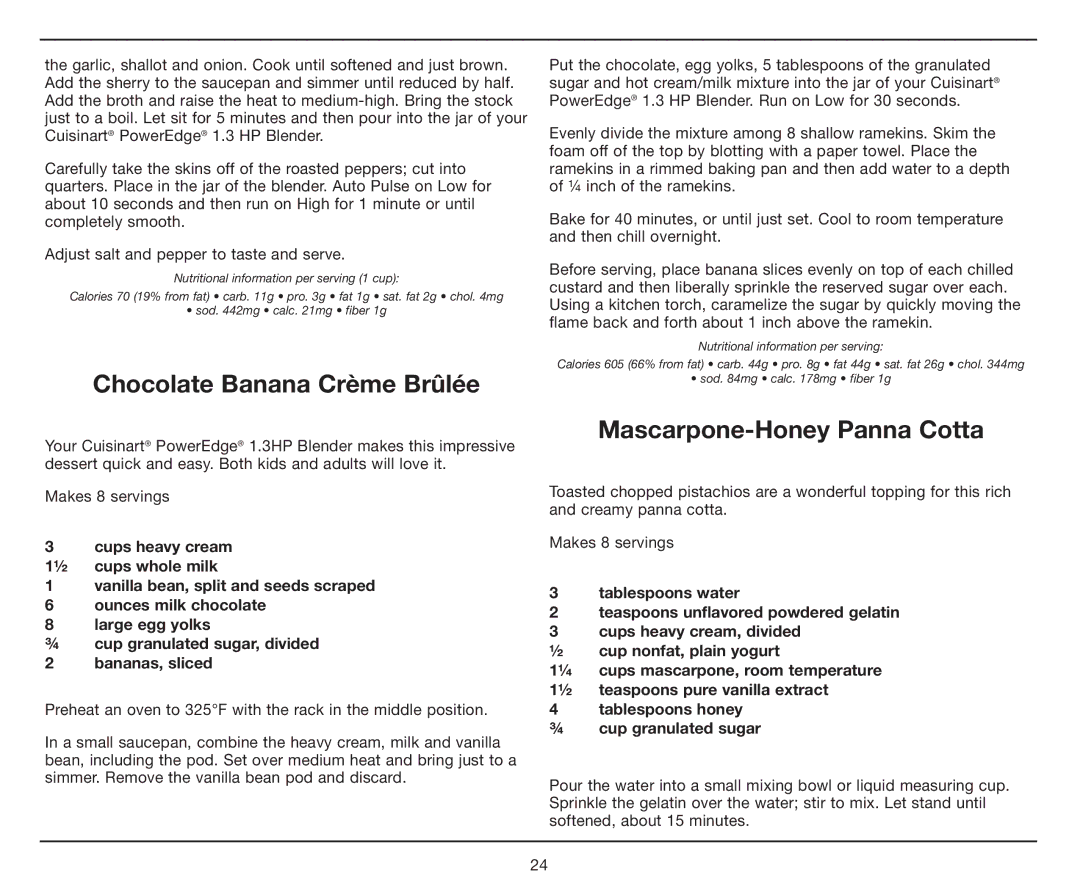 Cuisinart CBT-1000, PowerEdge 1.3 HP Blender with BPA-Free Jar Chocolate Banana Crème Brûlée, Mascarpone-Honey Panna Cotta 