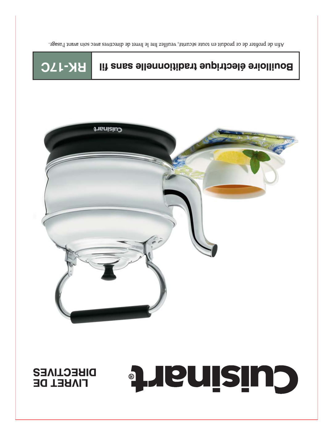 Cuisinart RK-17C manual 17C-RK, Directives De Livret, lﬁ sans traditionnelle électrique Bouilloire 