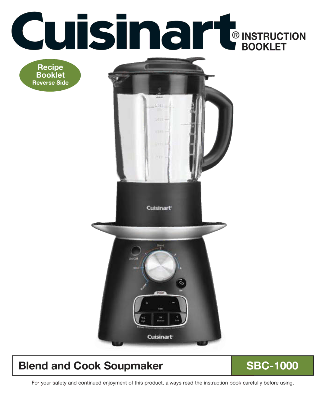 Cuisinart SBC-1000, SBC1000, Blend and Cook Soupmaker manual 