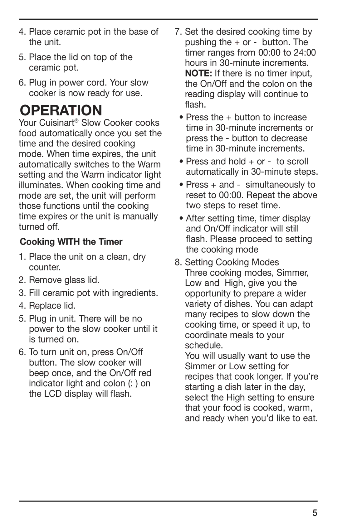 Cuisinart SC-400 manual Operation, Cooking with the Timer 