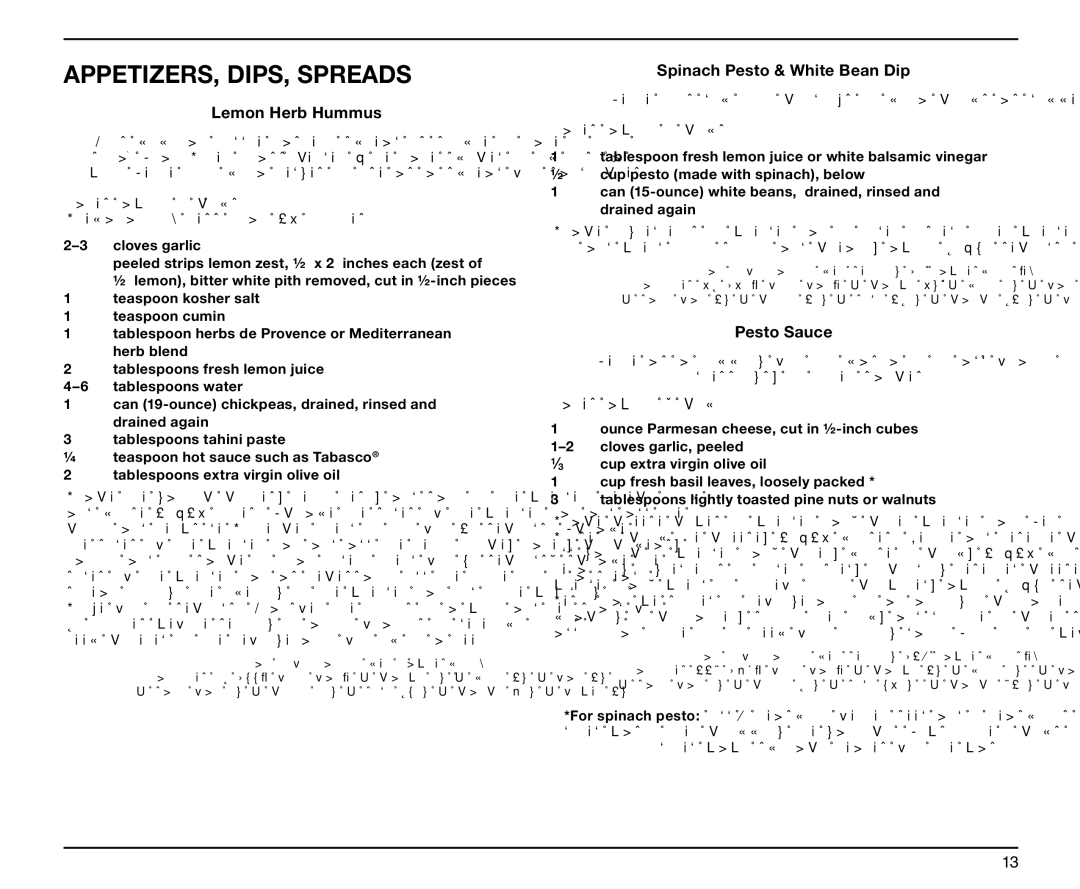 Cuisinart 05CU26037, SPB-6 manual APPETIZERS, DIPS, Spreads, Lemon Herb Hummus, Spinach Pesto & White Bean Dip, Pesto Sauce 
