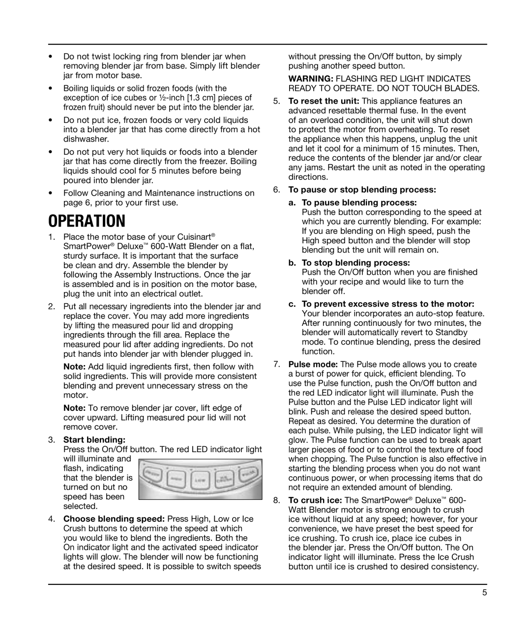 Cuisinart SPB-600 manual Operation, Start blending, To pause or stop blending process To pause blending process 