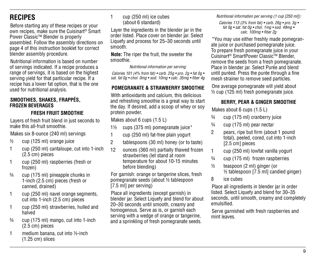 Cuisinart SPB-6C manual Recipes, Fresh Fruit Smoothie, BERRY, Pear & Ginger Smoothie, Pomegranate & Strawberry Smoothie 