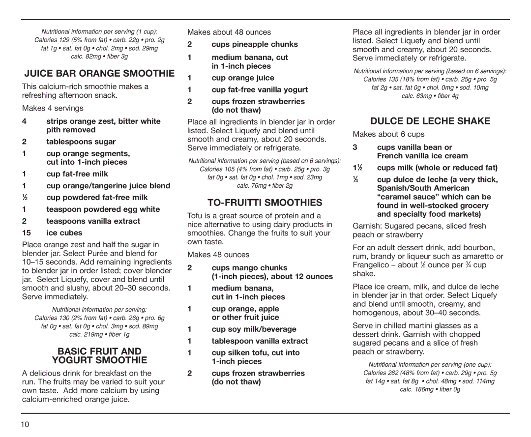 Cuisinart SPB-6SS manual Juice BAR Orange Smoothie, Basic Fruit Yogurt Smoothie, TO-FRUITTI Smoothies, Dulce DE Leche Shake 