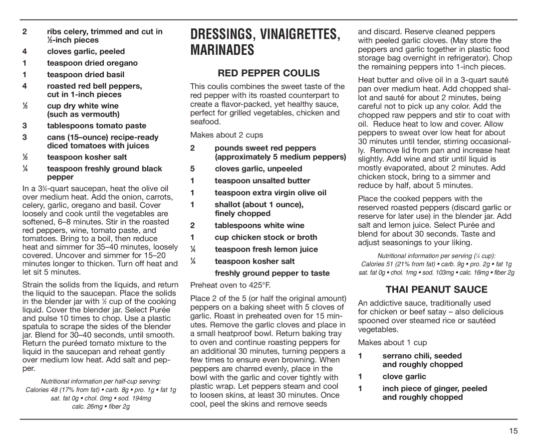 Cuisinart SPB-6SS manual DRESSINGS, VINAIGRETTES, Marinades, RED Pepper Coulis, Thai Peanut Sauce 