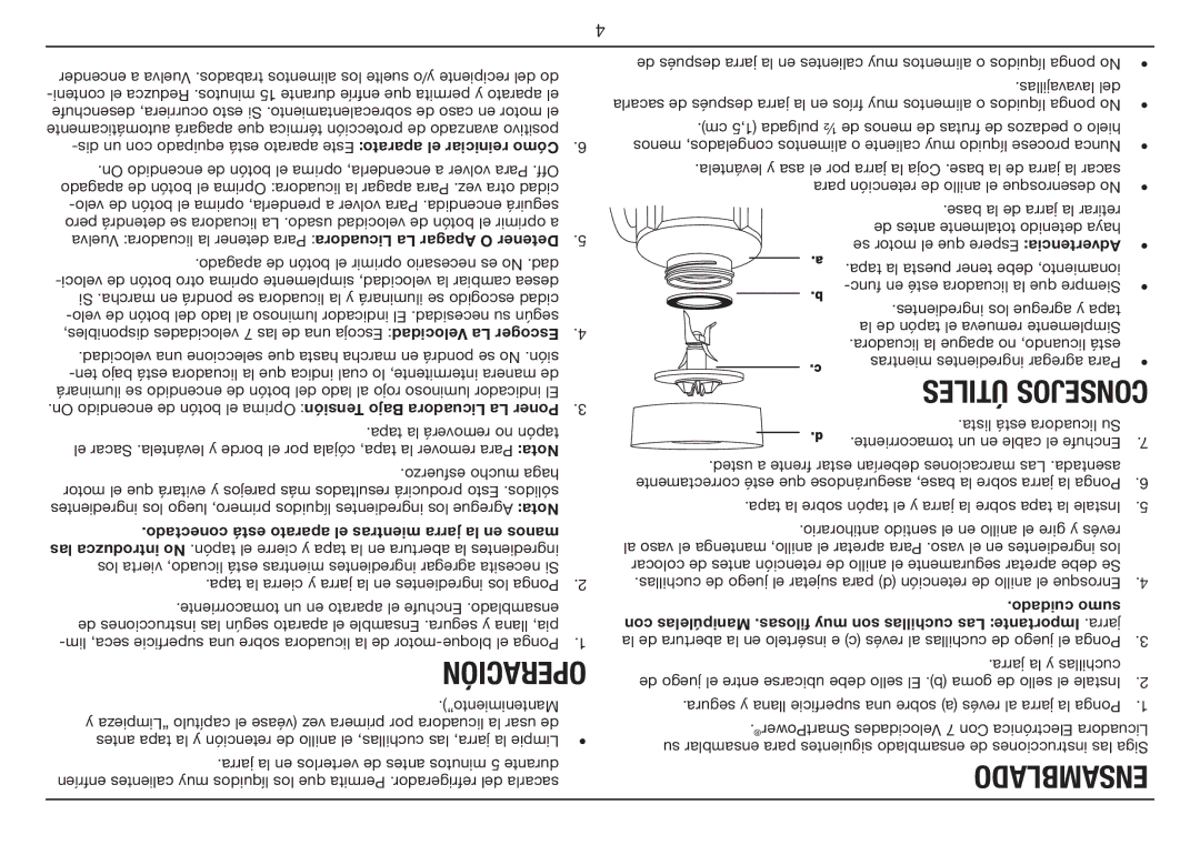 Cuisinart SPB-7 Series manual Operación, Conectado est‡ aparato el mientras jarra la en manos 