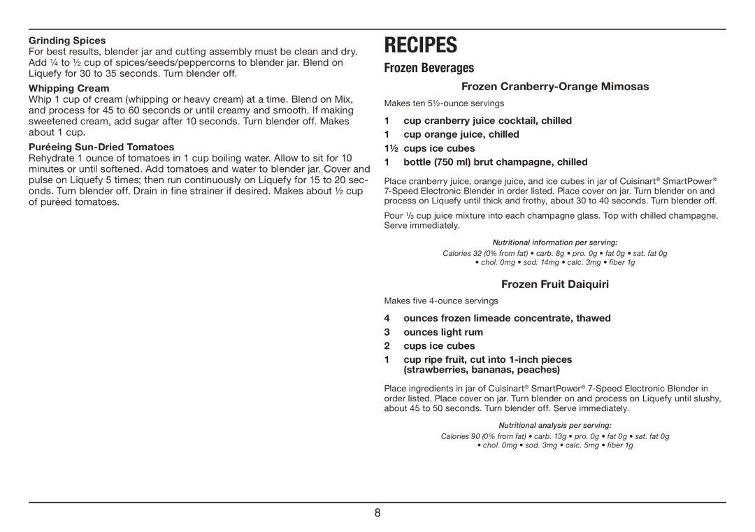 Cuisinart SPB-7 Series manual Frozen Beverages, Frozen Cranberry-Orange Mimosas, Frozen Fruit Daiquiri 