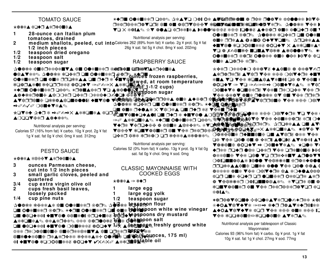 Cuisinart SPB-7 manual Tomato Sauce, Pesto Sauce, Raspberry Sauce, Classic Mayonnaise with Cooked Eggs 