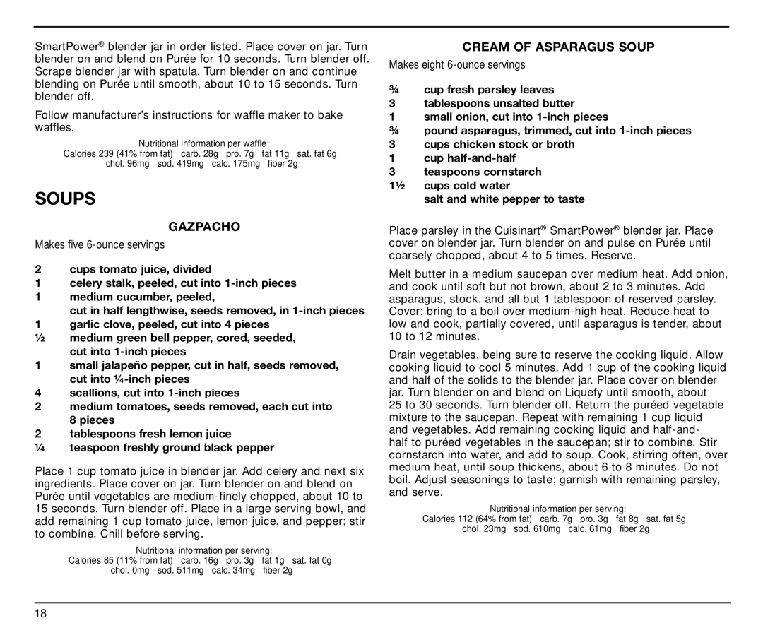 Cuisinart SPB-7CH manual Soups, Gazpacho, Cream of Asparagus Soup 