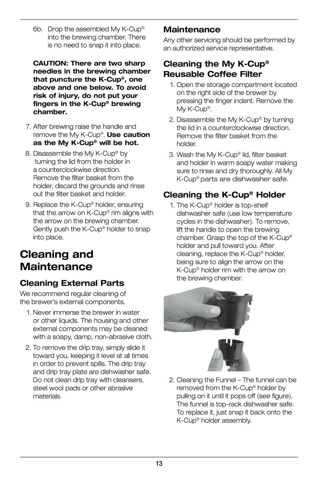 Cuisinart SS-300 manual Cleaning Maintenance, Cleaning External Parts, Cleaning the My K-CupReusable Coffee Filter 