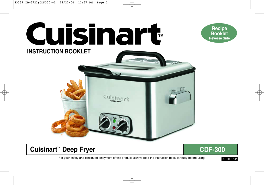 Cuisinart 83359IBB manual Cuisinart Deep Fryer, CDF-300, Instruction Booklet, Recipe Booklet, Reverse Side, A IB-5722 
