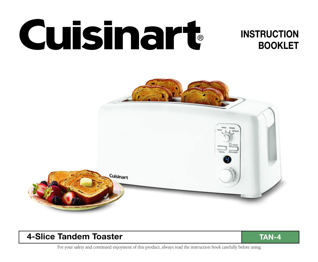 Cuisinart TAN-4 manual Instruction Booklet, Slice Tandem Toaster 