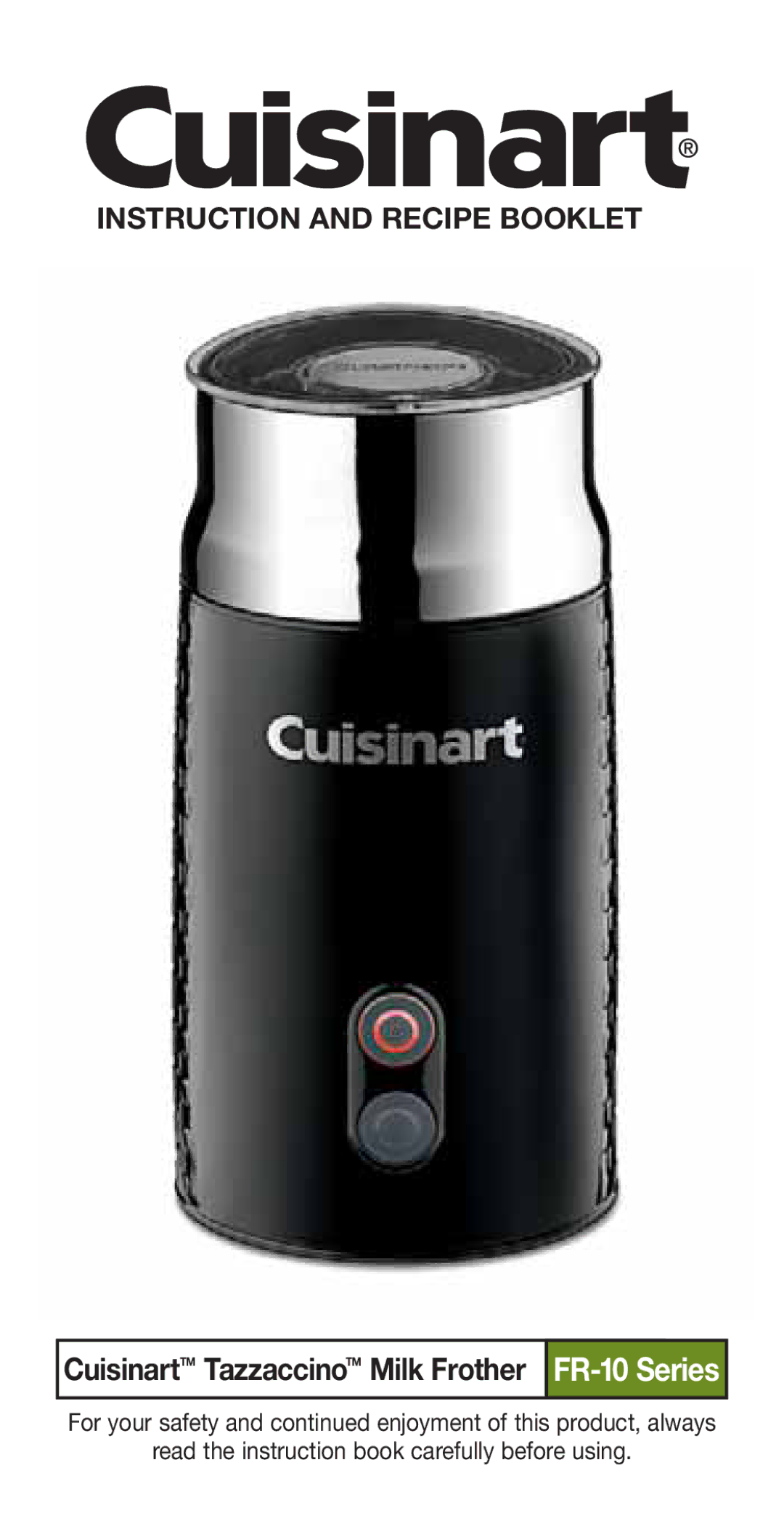 Cuisinart Tazzaccino Milk Frother manual FR-10 Series 