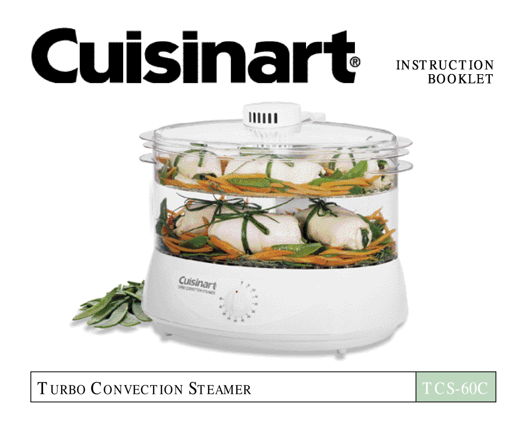 Cuisinart TCS-60C manual Instruction Booklet, Turbo Convection Steamer 