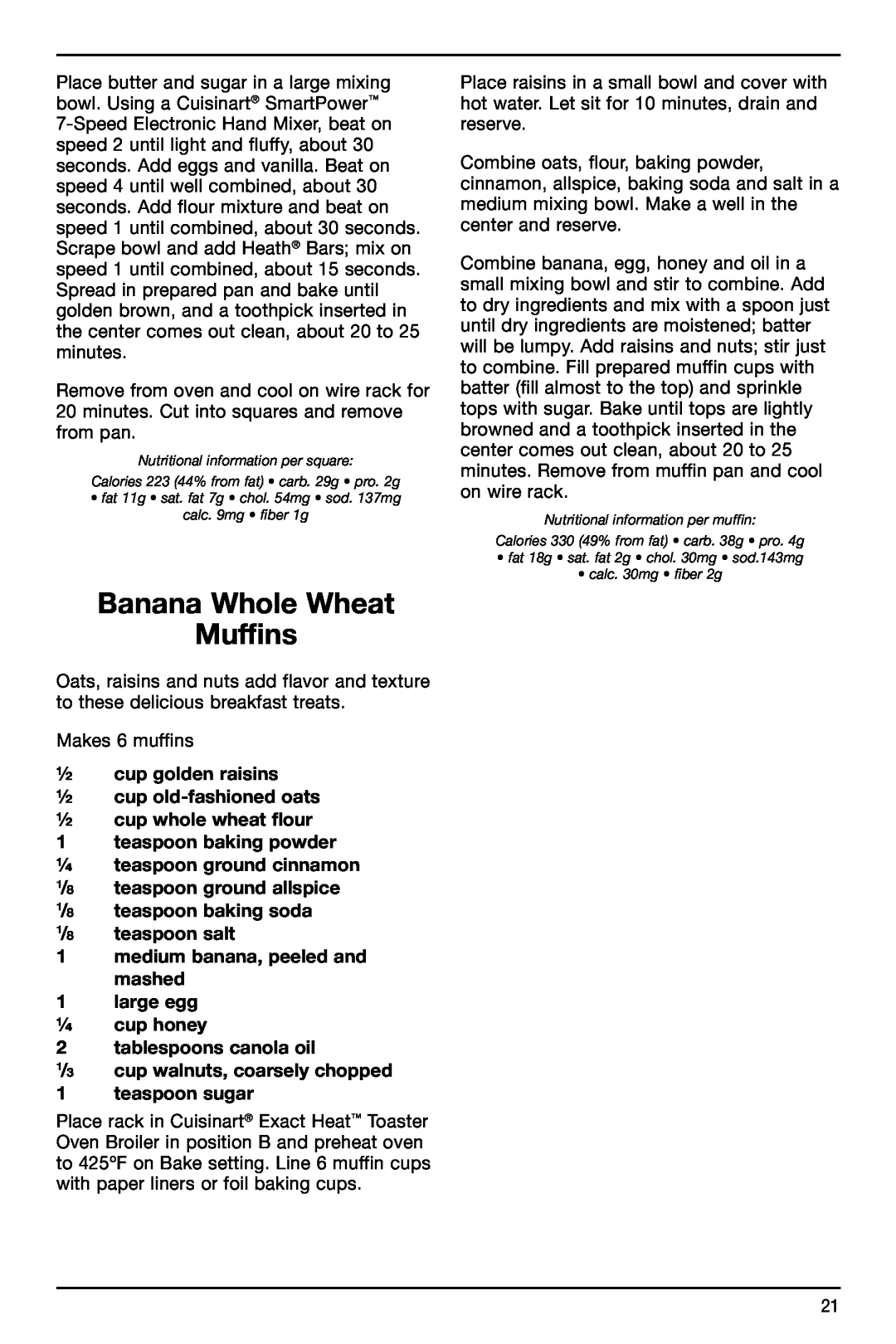 Cuisinart TOB-155 manual Banana Whole Wheat Muffins, ½ cup golden raisins ½ cup old-fashioned oats ½ cup whole wheat flour 