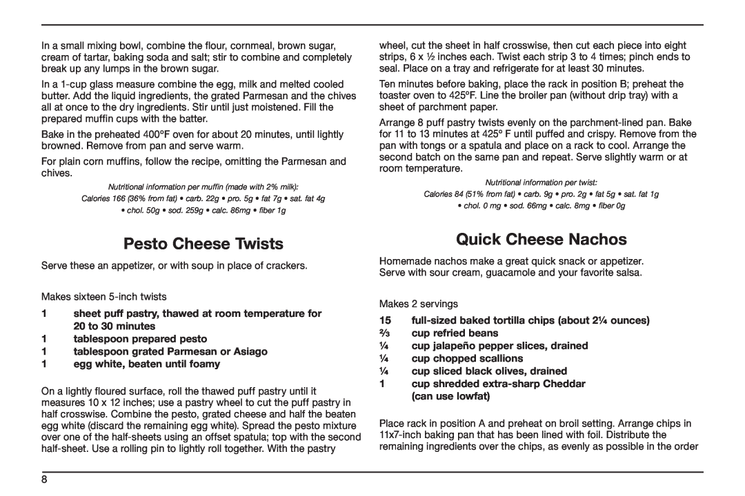 Cuisinart TOB-50BC Pesto Cheese Twists, Quick Cheese Nachos, tablespoon prepared pesto, 1egg white, beaten until foamy 