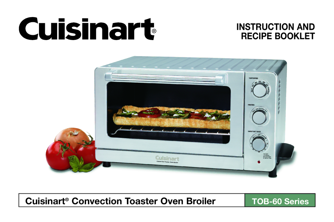 Cuisinart IB-8099, TOB-60 Series, TOB-160BCW manual Cuisinart Convection Toaster Oven Broiler 