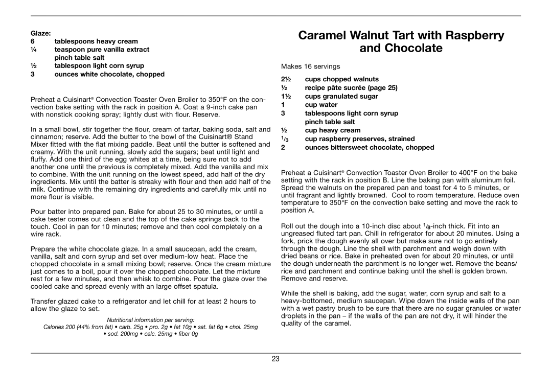 Cuisinart 89220, TOB-60N manual Caramel Walnut Tart with Raspberry Chocolate, Ounces bittersweet chocolate, chopped 