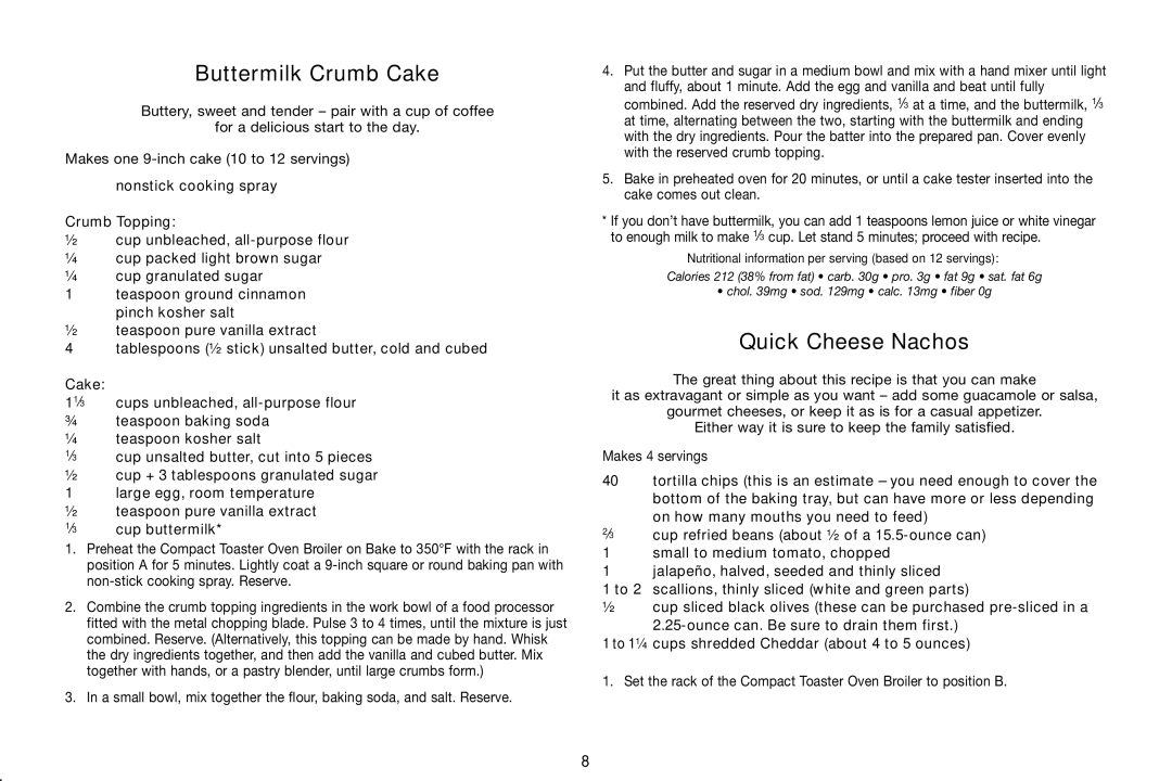 Cuisinart TOB-80 Buttermilk Crumb Cake, Quick Cheese Nachos, Nutritional information per serving based on 12 servings 