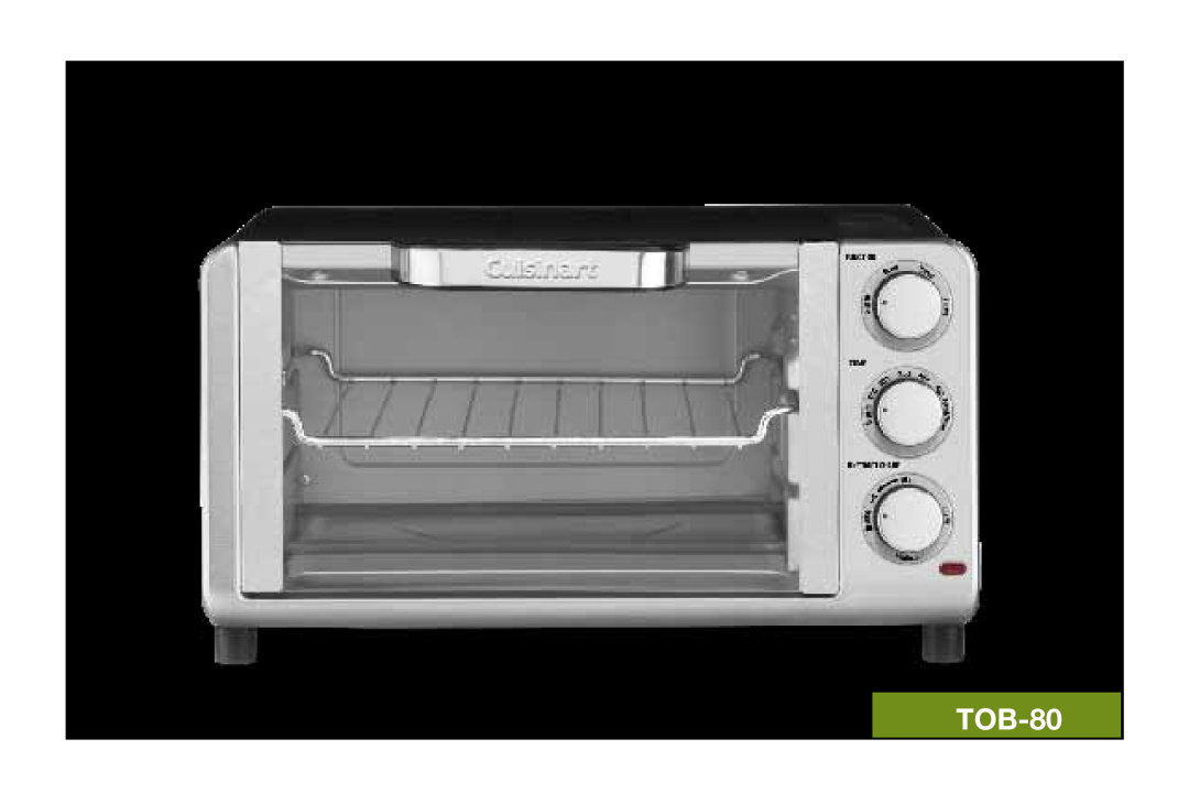 Cuisinart TOB-80 manual Instruction And Recipe Booklet, Compact Toaster Oven Broiler 