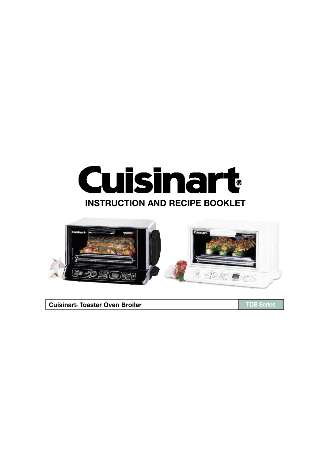 Cuisinart TOB Series manual Instruction and Recipe Booklet 