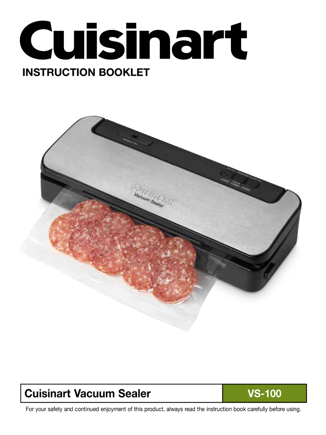 Cuisinart CUISINART VACUUM SEALER, VS-100 manual Cuisinart Vacuum Sealer, Instruction Booklet 