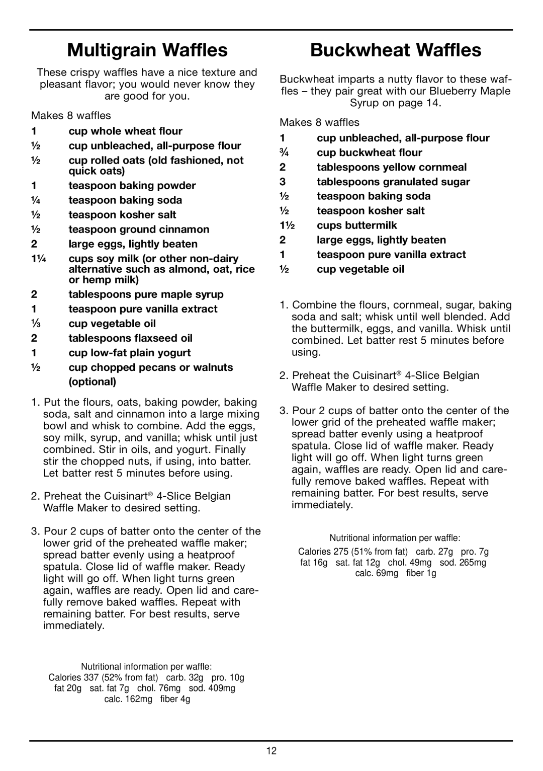 Cuisinart WAF-150 manual Multigrain Waffles, Buckwheat Waffles 