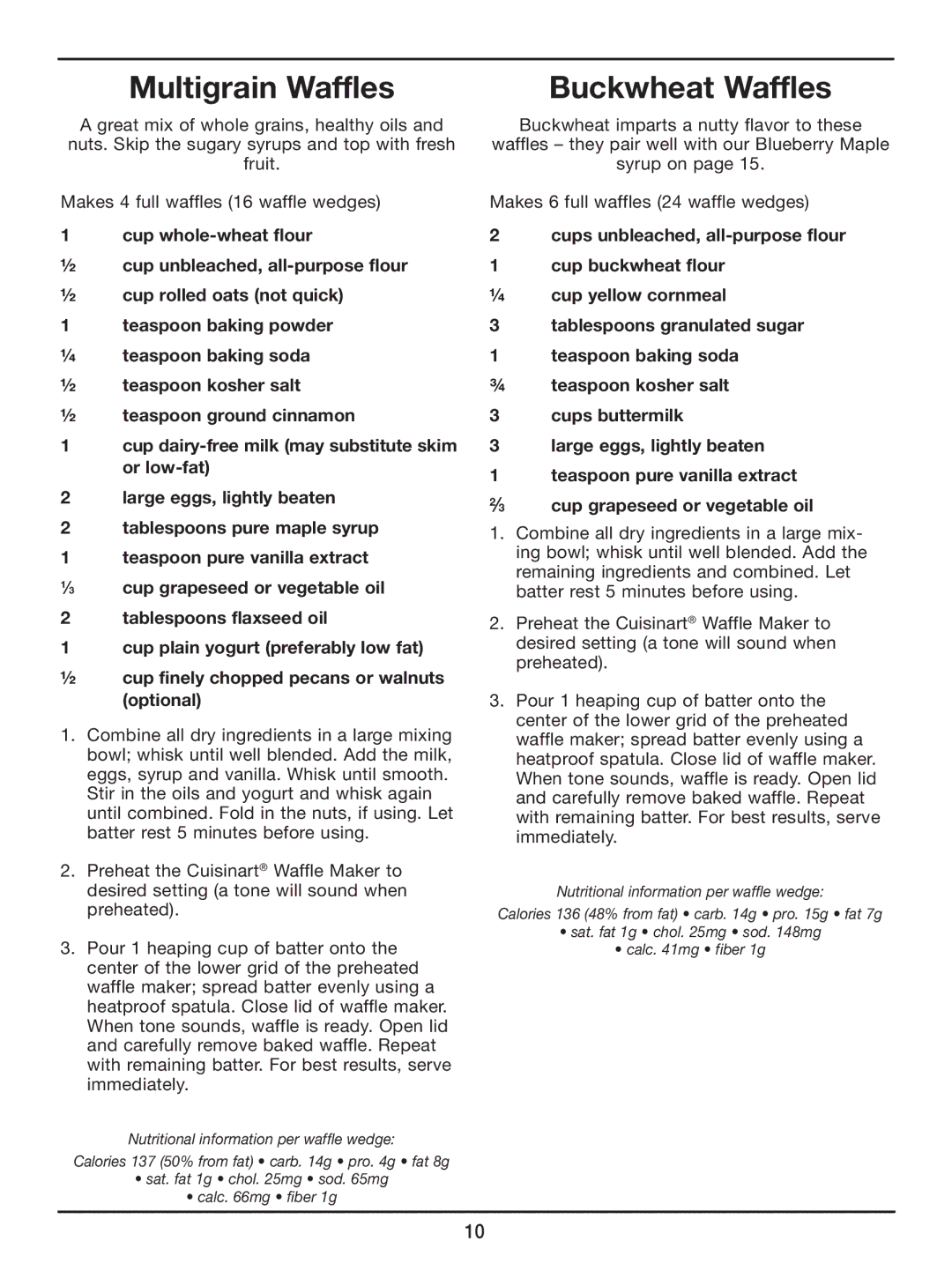 Cuisinart WAF-2OO manual Multigrain Waffles, Buckwheat Waffles 