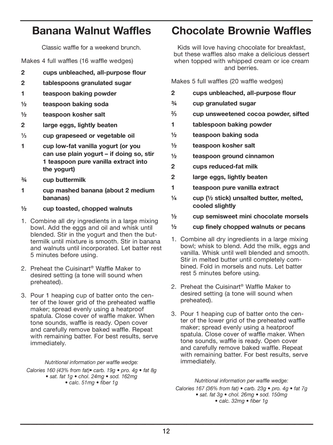 Cuisinart WAF-2OO manual Banana Walnut Waffles, Chocolate Brownie Waffles, Cooled slightly 
