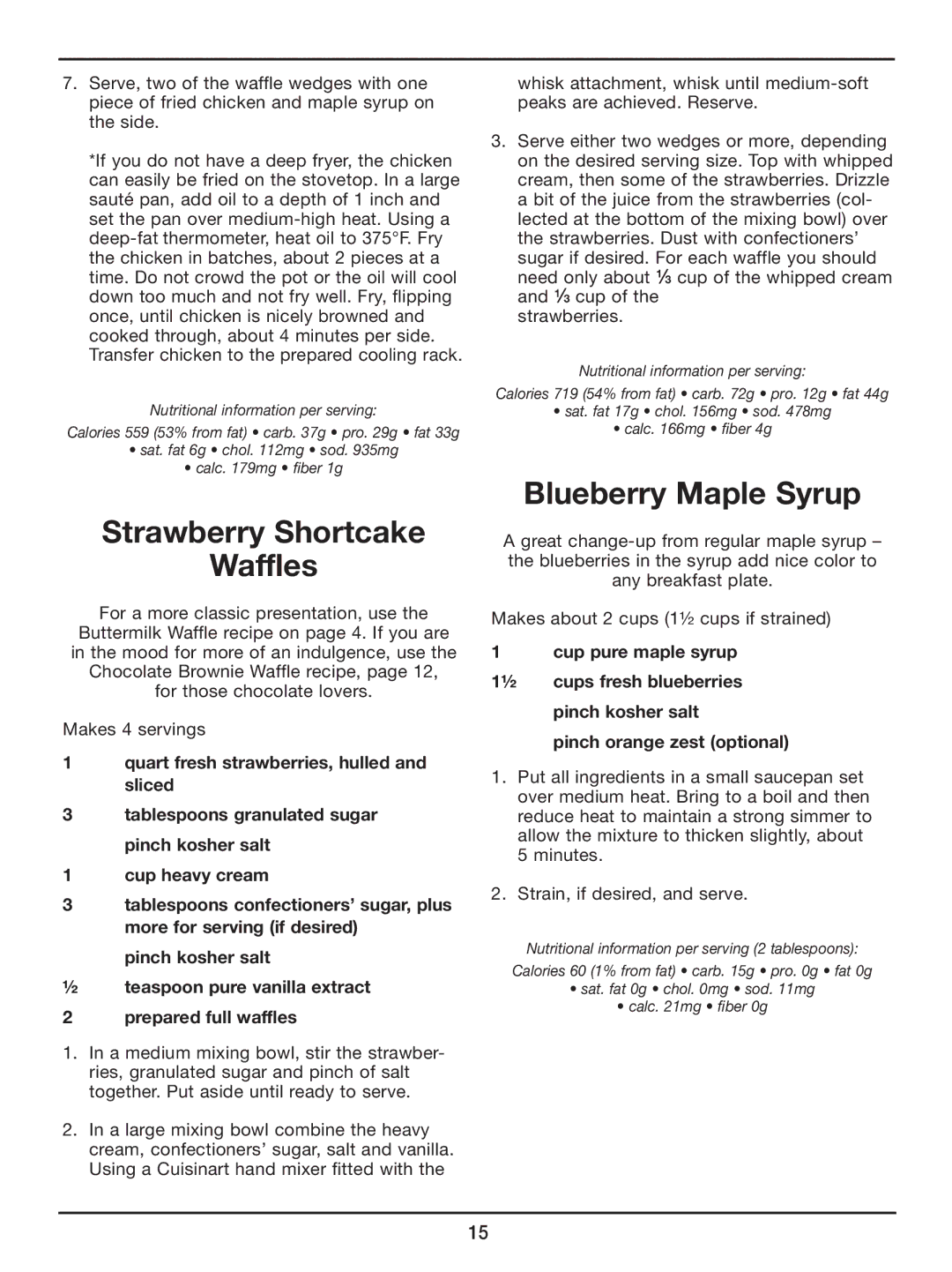 Cuisinart WAF-2OO manual Strawberry Shortcake Waffles, Blueberry Maple Syrup, Pinch kosher salt Pinch orange zest optional 