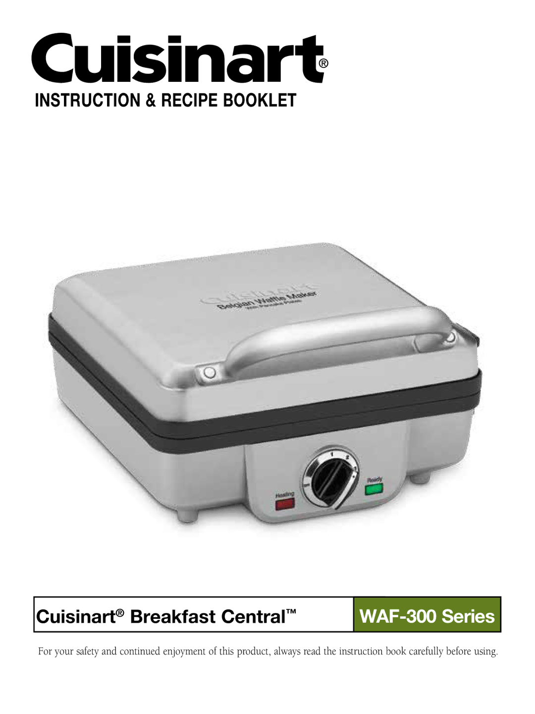 Cuisinart WAF-300 manual Instruction & Recipe Booklet 