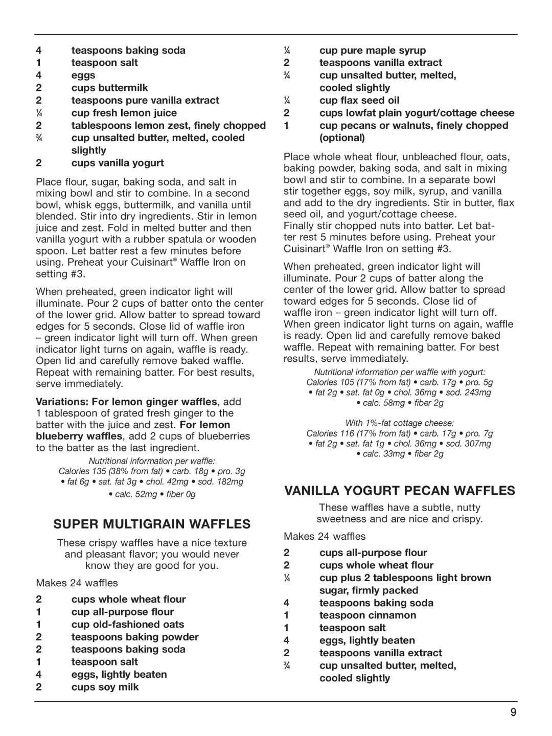 Cuisinart WAF-6 manual Super Multigrain Waffles, Vanilla Yogurt Pecan Waffles 