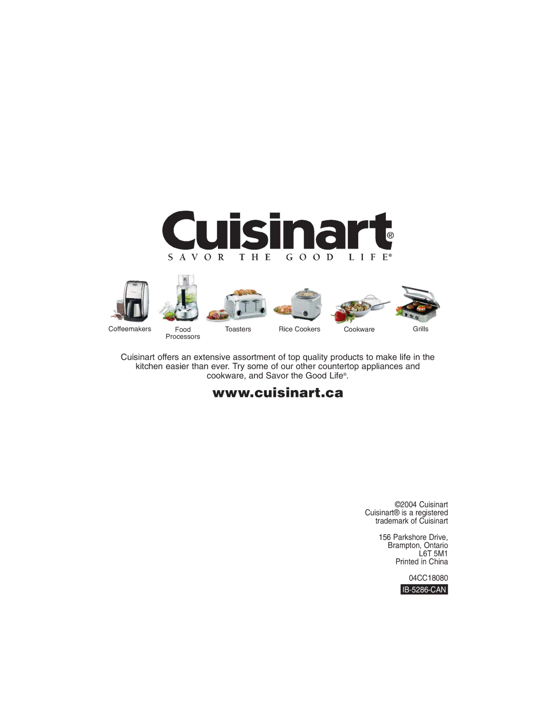 Cuisinart WAF-RC manual Parkshore Drive Brampton, Ontario L6T 5M1 04CC18080 