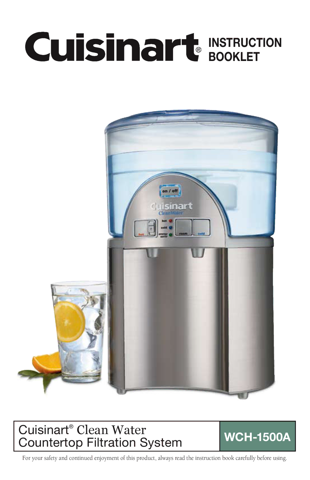 Cuisinart WCH-1500A manual Cuisinart Clean Water 