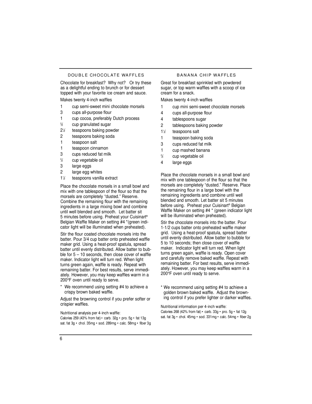 Cuisinart WMB-4A manual Double Chocolate Waffles, Nutritional analysis per 4-inch waffle, Banana Chip Waffles 