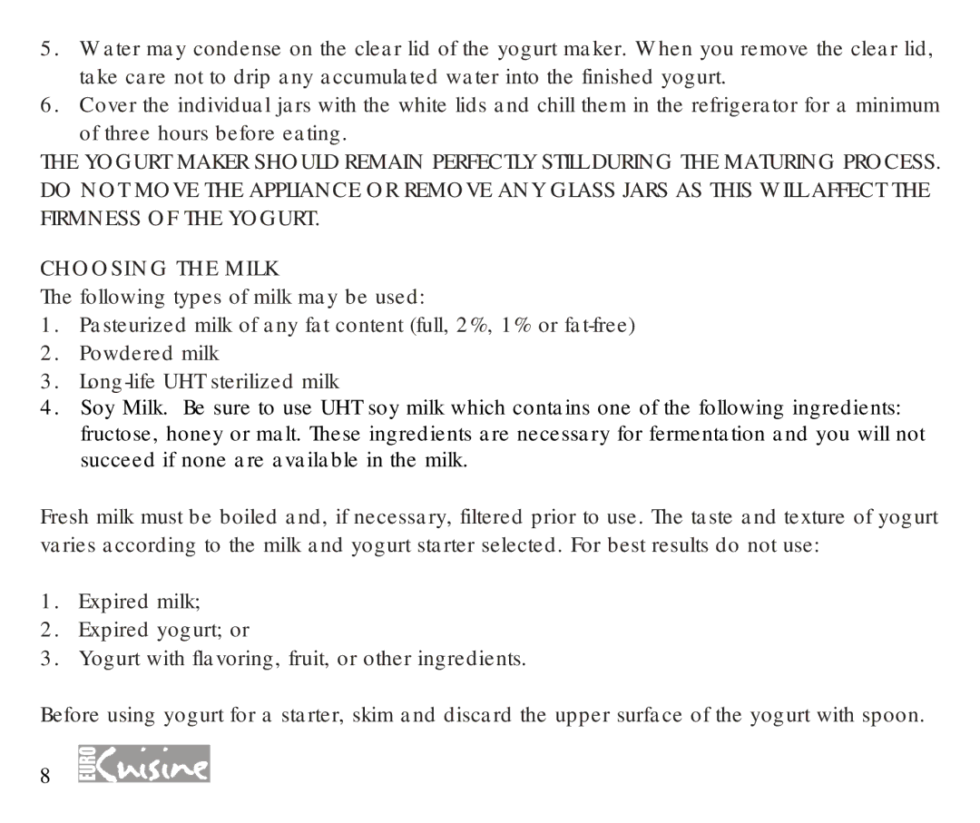 Cuisinart YM80 manual Choosing the Milk 