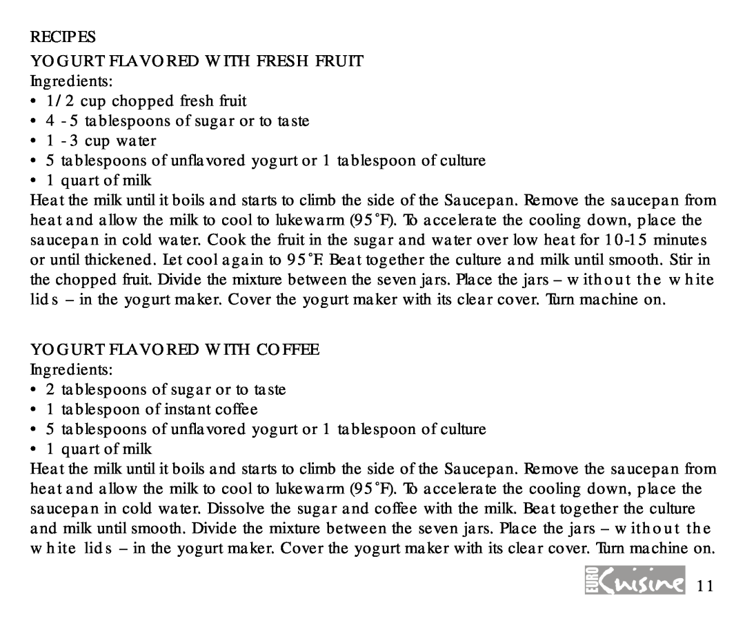 Cuisinart YM80 manual Recipes Yogurt Flavored With Fresh Fruit, Yogurt Flavored With Coffee 