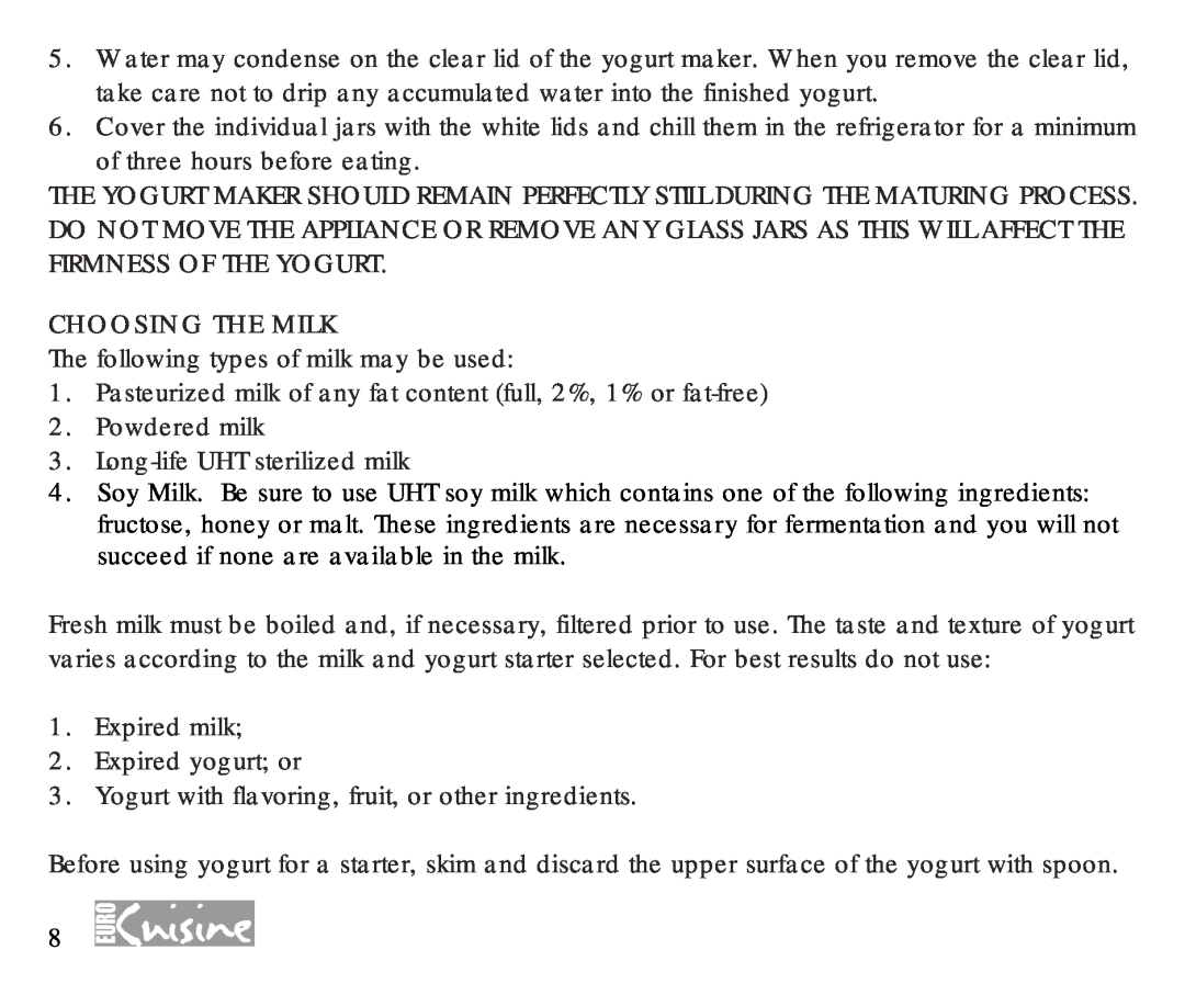 Cuisinart YM80 manual Choosing The Milk 
