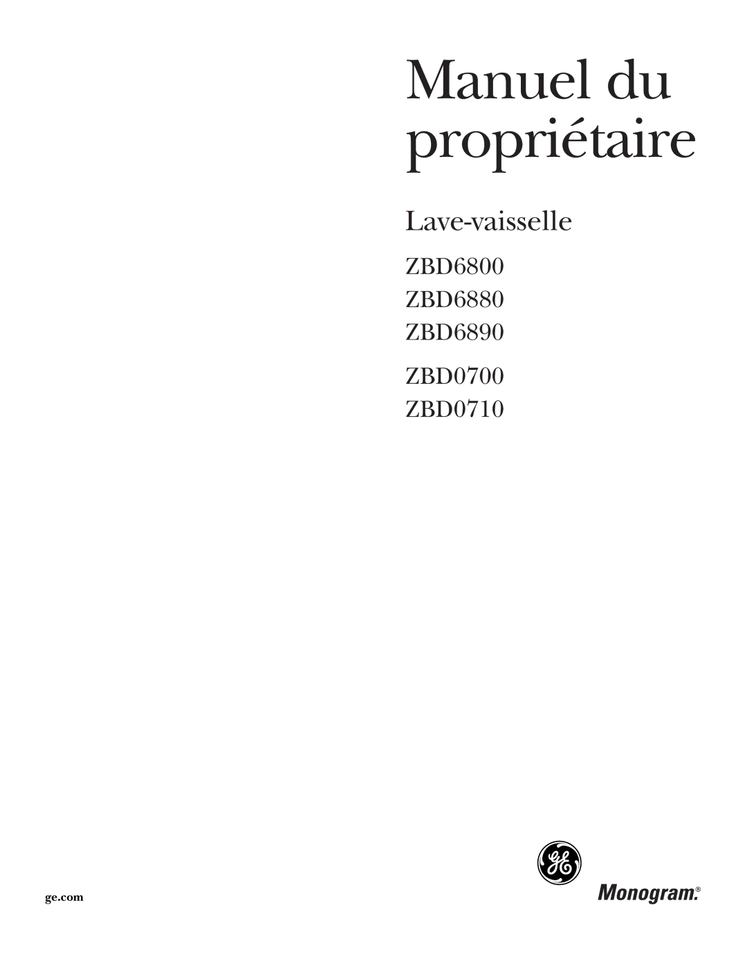 Cuisine-Cookware ZBD6800, ZBD0710, ZBD6880, ZBD6890, ZBD0700 manual Manuel du propriétaire 