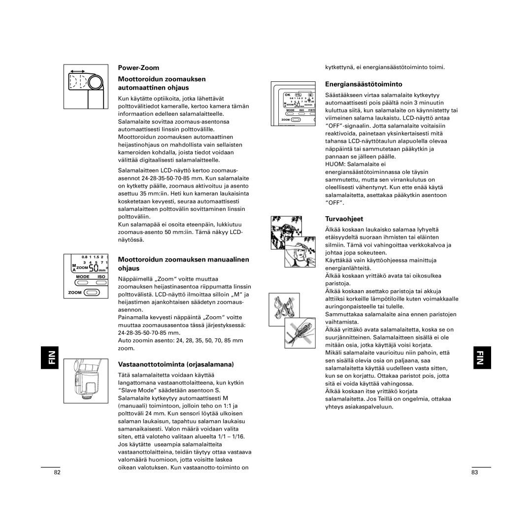 Cullmann D4500 manual Power-Zoom Moottoroidun zoomauksen automaattinen ohjaus, Moottoroidun zoomauksen manuaalinen ohjaus 