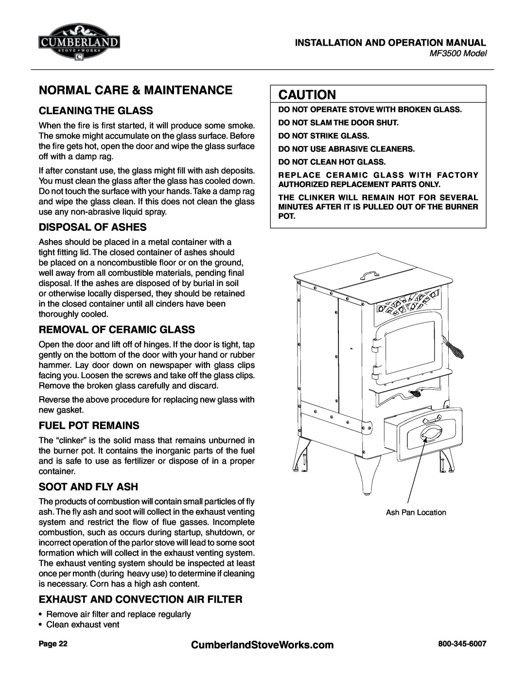 Cumberland Stove Works MF3500 operation manual Cleaning The Glass, Disposal Of Ashes, Removal Of Ceramic Glass 