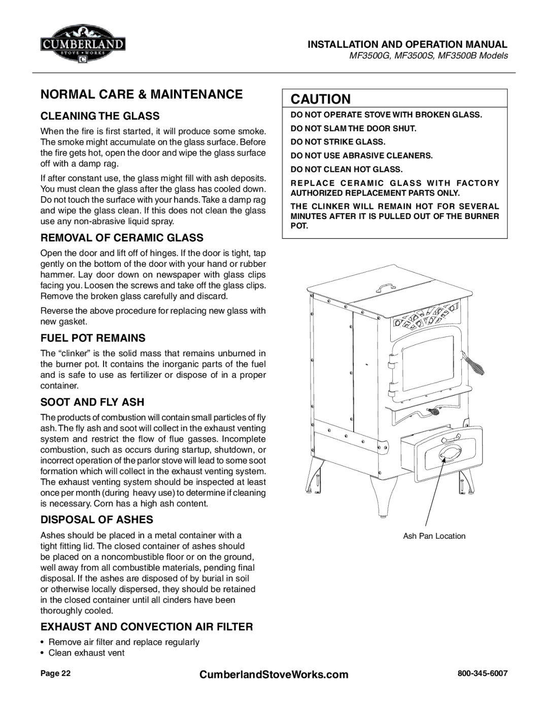 Cumberland Stove Works OMMF3500 warranty Normal Care & Maintenance 