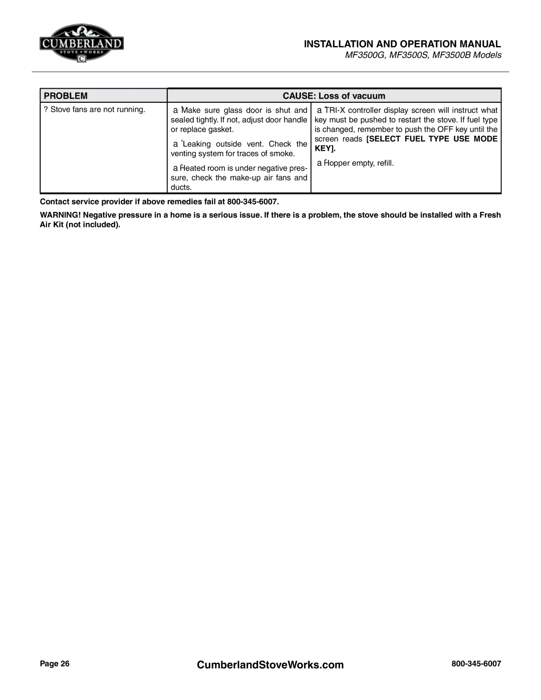 Cumberland Stove Works OMMF3500 warranty Problem Cause Loss of vacuum 