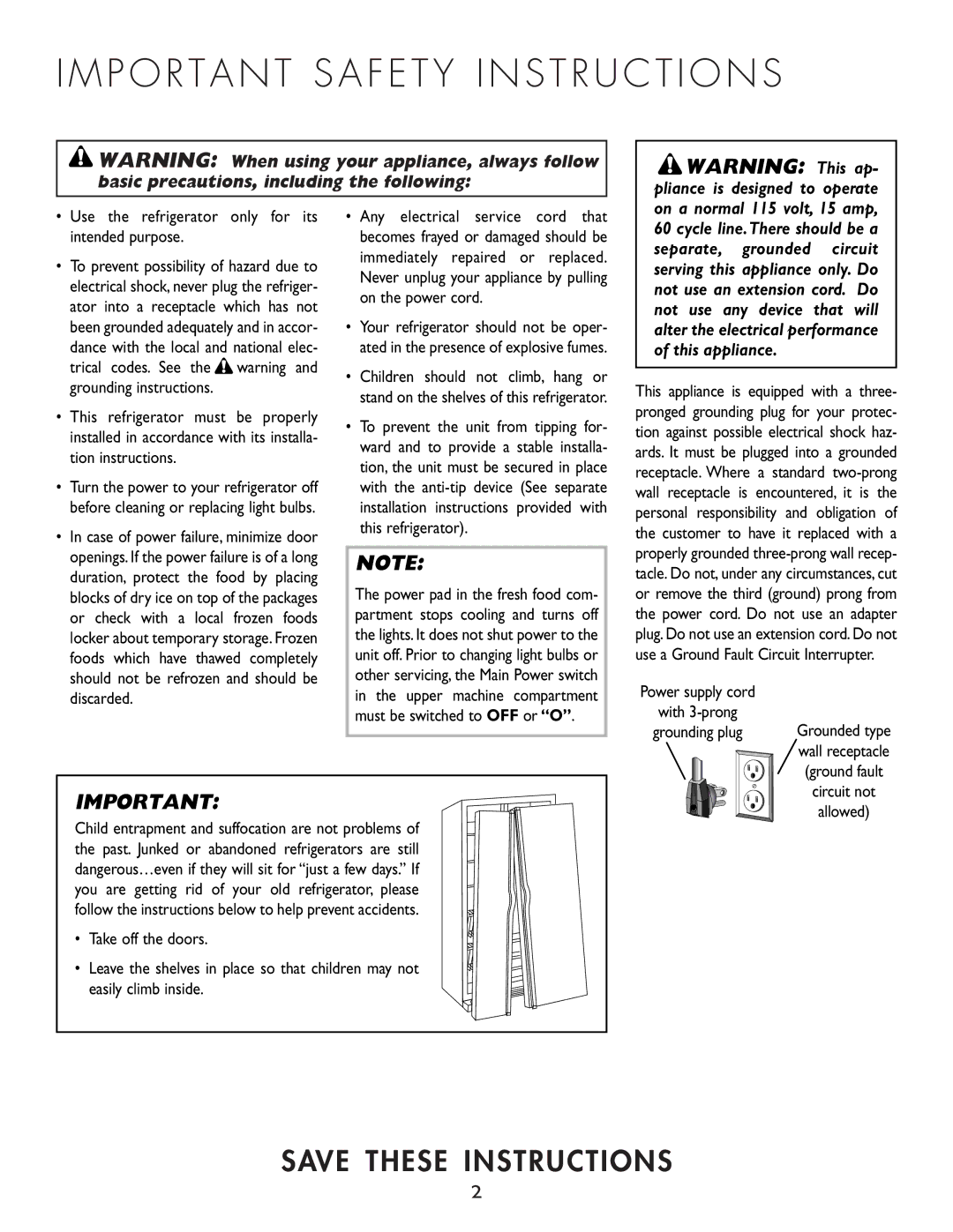 Cuno 111405-1 manual P O R T a N T S a F E T Y I N S T R U C T I O N S, Use the refrigerator only for its intended purpose 