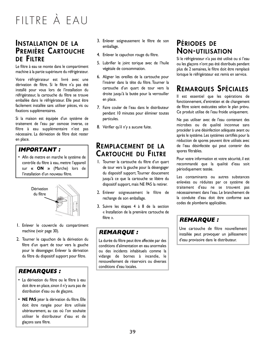 Cuno 111405-1 manual Installation DE LA Première Cartouche DE Filtre, Périodes DE NON-UTILISATION, Remarques Spéciales 