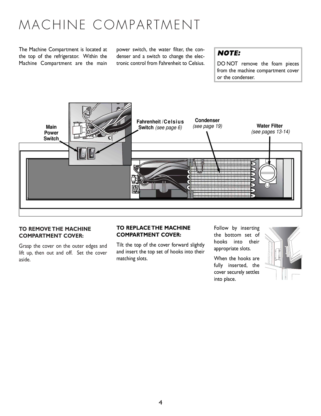 Cuno 111405-1 manual C H I N E C O M P a R T M E N T, To Remove the Machine Compartment Cover 