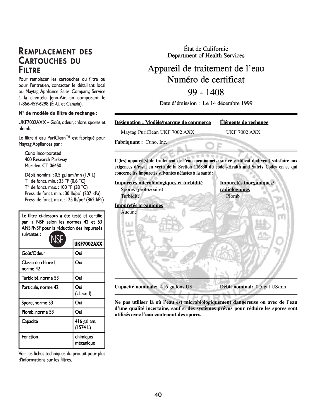Cuno 111405-1 manual Appareil de traitement de l’eau, Numéro de certificat 99, Remplacement Des Cartouches Du Filtre 