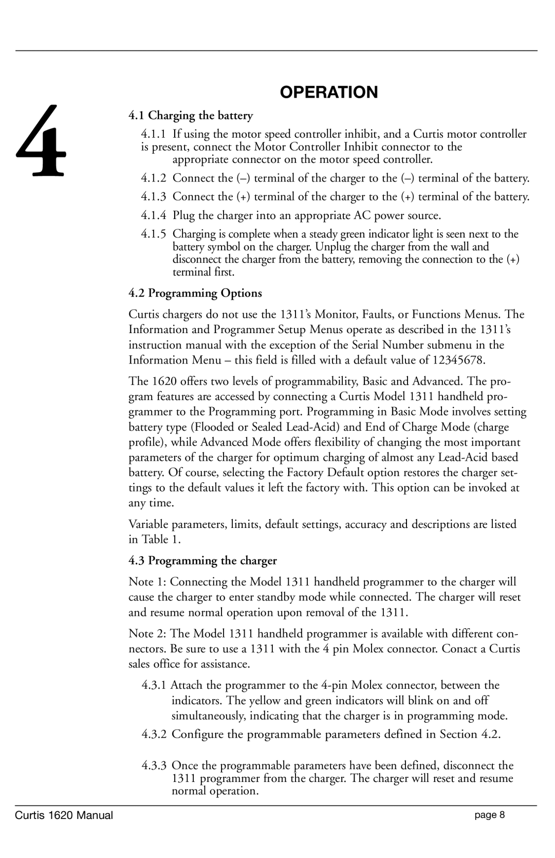 Curtis 1620S manual Operation, Appropriate connector on the motor speed controller 