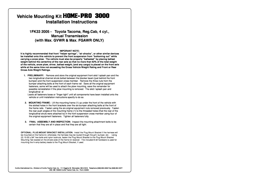 Curtis 3000 Imporant Note, Vehicle Mounting Kit Installation Instructions, 1FK33 2005 - Toyota Tacoma, Reg.Cab, 4 cyl 