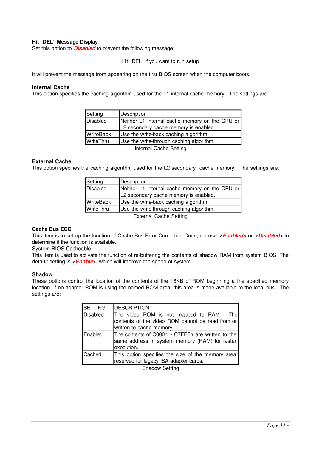 Curtis AR-B1682 operation manual Hit ‘DEL’ Message Display, Internal Cache, External Cache, Cache Bus ECC, Shadow 